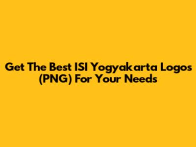 Get The Best ISI Yogyakarta Logos (PNG) For Your Needs