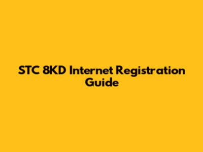 STC 8KD Internet Registration Guide